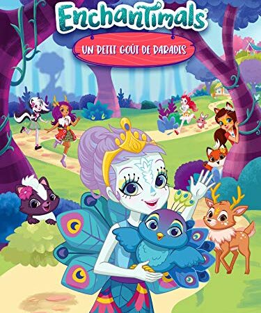 Enchantimals: Un Petit Goût de Paradis